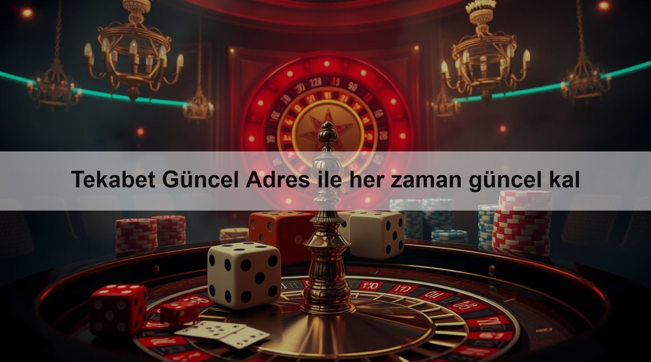 Tekabet Güncel Adres ile her zaman güncel kal